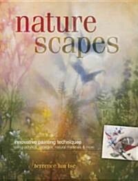 Naturescapes (Paperback, 1st)