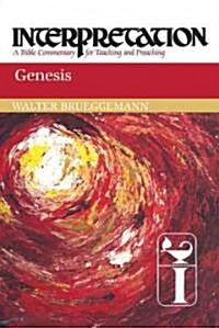 Genesis: Interpretation: A Bible Commentary for Teaching and Preaching (Paperback)