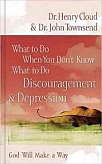 What to Do When You Dont Know What to Do: Discouragement and Depression (Paperback)