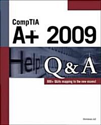 CompTIA A+ 2009 Q&A (Paperback)