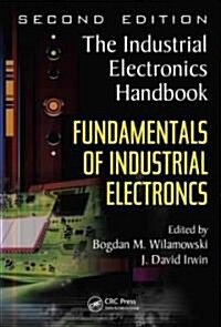 Fundamentals of Industrial Electronics (Hardcover)