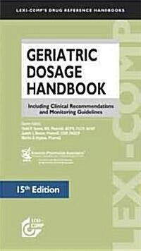 Lexi-Comps Geriatric Dosage Handbook (Paperback, 15th)