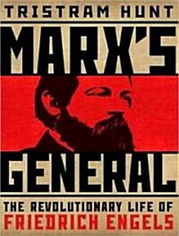 Marxs General: The Revolutionary Life of Friedrich Engels (MP3 CD)
