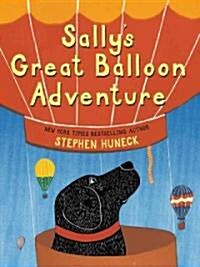 Sallys Great Balloon Adventure (Hardcover)