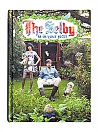 The Selby Is in Your Place (Hardcover)