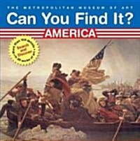 Can You Find It? America: Search and Discover More Than 150 Details in 20 Works of Art (Hardcover)