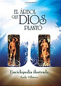 El Arbol que Dios Planto (Hardcover)