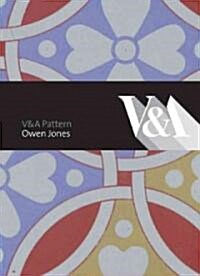 V&A Patterns: Owen Jones (Hardcover)