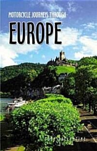 Motorcycle Journeys Through Western Europe (Paperback)