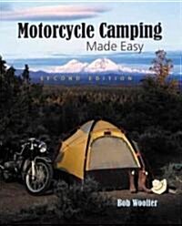 Motorcycle Camping Made Easy (Paperback)