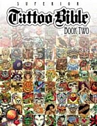 Tattoo Bible: Book Two (Paperback)