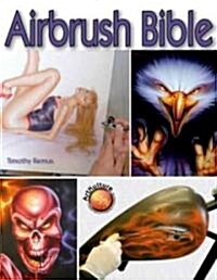 Airbrush Bible (Paperback)