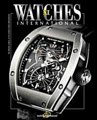 Watches International: Volume XI (Paperback)