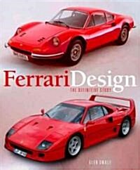 Ferrari Design: The Definitive Study (Hardcover)