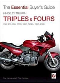 The Essential Buyers Guide Hinckley Triumph Triples and Fours 750, 900 (Paperback)