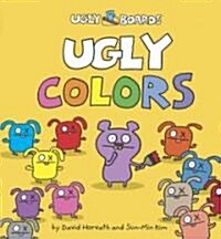 Ugly Colors (Board Books)