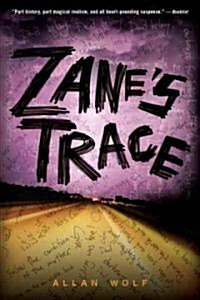 Zanes Trace (Paperback, 1st)
