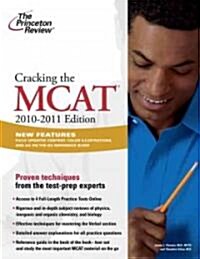 Cracking the MCAT 2010-2011 (Paperback, 3rd)