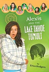 Alexis and the Lake Tahoe Tumult (Paperback)