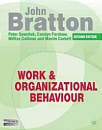 Work and Organizational Behaviour : Understanding the Workplace (Paperback, 2 Rev ed)