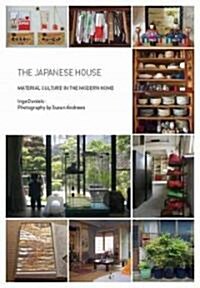 The Japanese House : Material Culture in the Modern Home (Paperback)