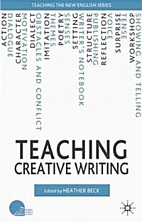 Teaching Creative Writing (Hardcover)