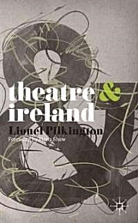 Theatre and Ireland (Paperback)