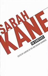 Sarah Kane in Context : Essays (Hardcover)