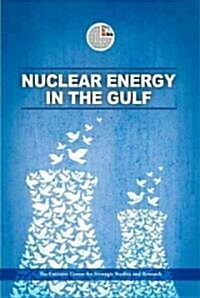 Nuclear Energy in the Gulf (Hardcover)