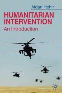 Humanitarian intervention : an introduction