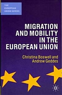 Migration and Mobility in the European Union (Paperback, 1st)