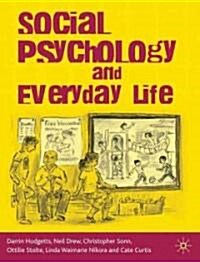 Social Psychology and Everyday Life (Paperback)