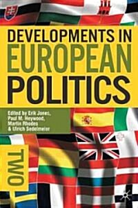 Developments in European Politics 2 (Hardcover, 2nd ed. 2011)
