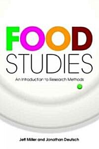 Food Studies : An Introduction to Research Methods (Hardcover)