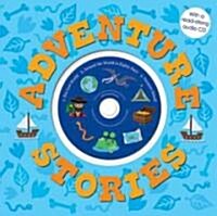 Adventure Stories [With CD (Audio)] (Board Books)