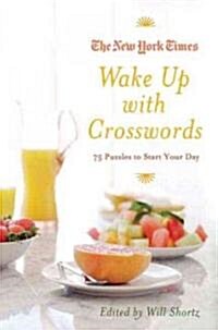 New York Times Wake Up with Crosswords (Paperback)