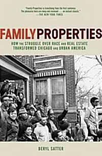 Family Properties: Race, Real Estate, and the Exploitation of Black Urban America (Paperback)