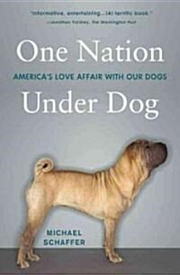 [중고] One Nation Under Dog (Paperback)