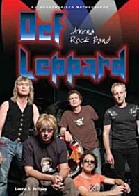 Def Leppard: Arena Rock Band (Library Binding)