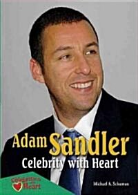 Adam Sandler: Celebrity with Heart (Library Binding)