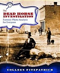 The Dead Horse Investigation (Paperback)