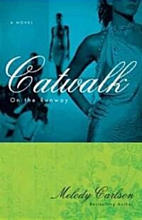 Catwalk (Paperback)