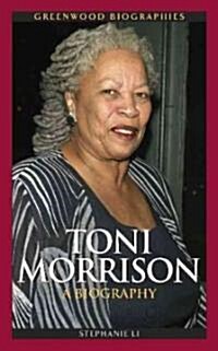 Toni Morrison: A Biography (Hardcover)