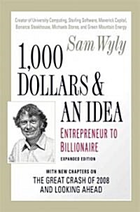 1,000 Dollars and an Idea (Hardcover, 1st, Expanded)