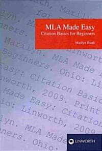 MLA Made Easy: Citation Basics for Beginners (Paperback)