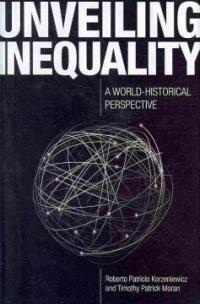 Unveiling inequality : a world-historical perspective
