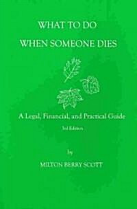 What to Do When Someone Dies (Paperback, 3rd)