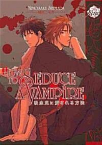 How to Seduce a Vampire (Yaoi) (Paperback)