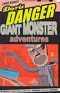 Doris Danger Volume One: Giant Monster Stories (Paperback)