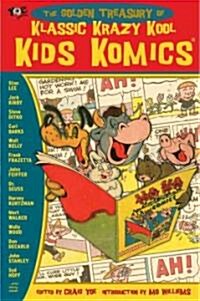 The Golden Treasury of Klassic Krazy Kool Kids Komics (Hardcover)